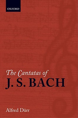 The Cantatas of J. S. Bach: With Their Librettos in German-English Parallel Text (Paperback)