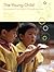 The Young Child: Development from Prebirth Through Age Eight (5th Edition)
