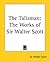 The Talisman by Walter  Scott