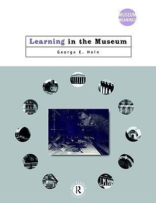 Learning in the Museum (Museum Meanings)