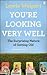 You're Looking Very Well: The Surprising Nature of Getting Old