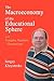 The Macroeconomy of the Edu...