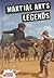 Martial Arts Legends (Crabtree Contact Level 1, 15)