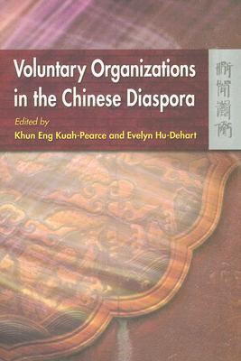 Voluntary Organizations in the Chinese Diaspora (Hardcover)