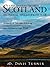 A Walk Through the Highlands of Scotland: DISCOVERING THE CAPE WRATH TRAIL. A JOURNEY OF 200 MILES FOLLOWING SCOTLANDS ANCIENT FOOTPATH FROM FORT WILLIAM TO CAPE WRATH