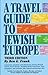 A Travel Guide to Jewish Europe