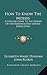 How To Know The Mosses: A Popular Guide To The Mosses Of The Northeastern United States (1916)