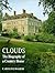 Clouds: Biography of a Country House