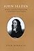 John Selden: Measures of the Holy Commonwealth in Seventeenth-Century England