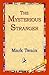 The Mysterious Stranger