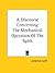 A Discourse Concerning The Mechanical Operation Of The Spirit