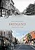 Bridgend Through Time