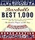 Baseball's Best 1,000 Revised: Rankings of the Skills, the Achievements, and the Performance of the Greatest Players of All Time