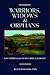 Warriors, Widows & Orphans and Other Tales of Southern Colorado