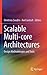 Scalable Multi-core Architectures: Design Methodologies and Tools