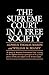 The Supreme Court in a Free Society