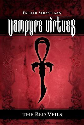 Vampyre Virtues; The Red Veils