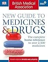 British Medical Association New Guide To Medicines & Drugs British Medical Association New Guide To Medicines & Drugs