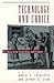 Technology and Choice: Readings from Technology and Culture