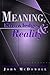 Meaning, Knowledge, and Reality