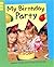 My Birthday Party (Reading Corner Grade 1)