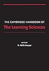 The Cambridge Handbook of the Learning Sciences (Cambridge Handbooks in Psychology)