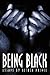 Being Black