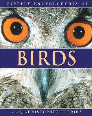 Firefly Encyclopedia of Birds (Hardcover)