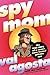Spy Mom