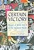 Certain Victory: Images of World War II in the Japanese Media (Japan and the Modern World)