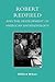 Robert Redfield and the Development of American Anthropology