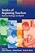 Stories of Beginning Teachers: First Year Challenges and Beyond (Notre Dame Advances in Education)