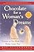 Chocolate for a Woman's Dreams by Kay Allenbaugh