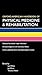 Oxford American Handbook of Physical Medicine & Rehabilitation by Lyn D. Weiss