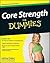 Core Strength For Dummies