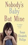 Nobody's Baby But Mine by Susan Elizabeth Phillips