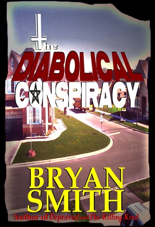 The Diabolical Conspiracy (Kindle Edition)