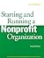 Starting and Running a Nonprofit Organization, 2nd Edition