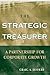 The Strategic Treasurer: A Partnership for Corporate Growth