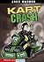 Kart Crash by Jake Maddox