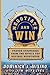 Negotiate and Win: Proven Strategies from the NYPD's Top Hostage Negotiator