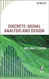 Discrete-Signal Analysis and Design Discrete-Signal Analysis and Design