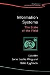 Information Systems: The State of the Field