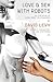 Love and Sex with Robots by David N.L. Levy Love and Sex with Robots by David N.L. Levy