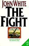 The Fight by John  White