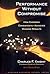 Performance Without Compromise by Charles F. Knight