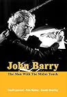 John Barry: The Man with the Midas Touch