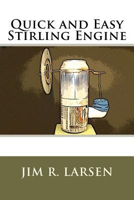 Quick and Easy Stirling Engine (Paperback)