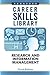 Career Skills Library: Rese...