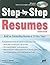 Step-by-Step Resumes: Build an Outstanding Resume in 10 Easy Steps!